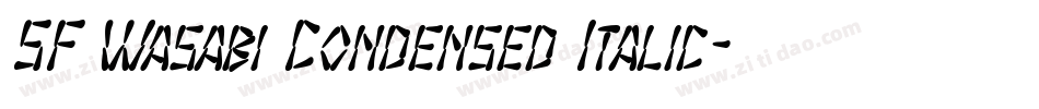 SF Wasabi Condensed Italic字体转换